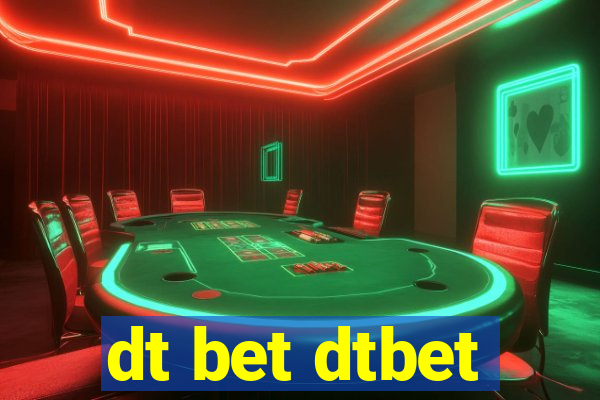 dt bet dtbet